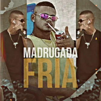 Madrugada Fria by Mc Mlk na Fita