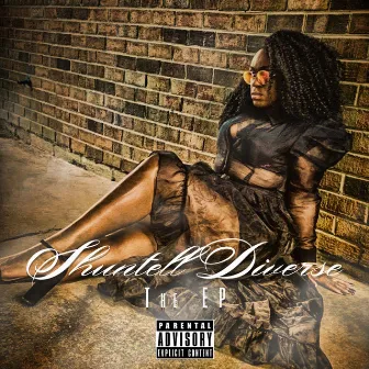 The E.P by Shuntell Diverse