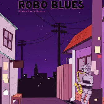 Robo Blues by Sorry Robot Music