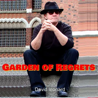 Garden of Regrets by David Leonard