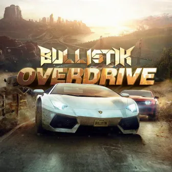 Overdrive by Bullistik