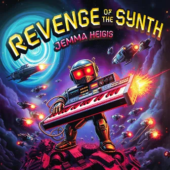 Revenge of the Synth by Jemma Heigis