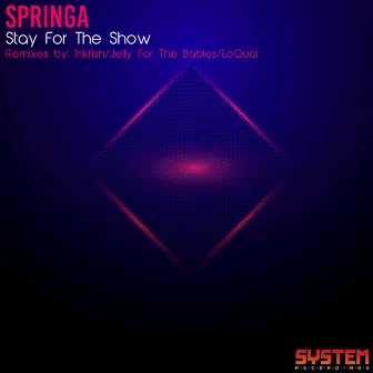 Stay for the Show by Springa