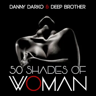 50 Shades of Woman by Deep Brother