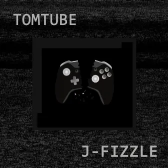 J-Fizzle by TomTube