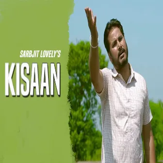 Kisaan by Sarbjit Lovely