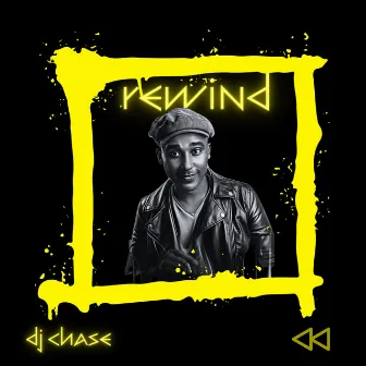 Rewind by DJ Chase