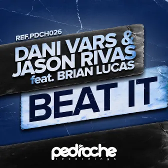 Beat It (feat. Brian Lucas) by Jason Rivas