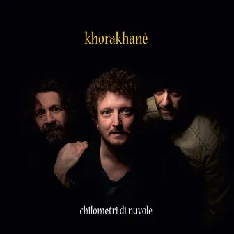 Chilometri di nuvole by Khorakhané