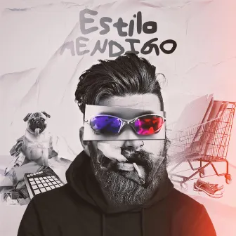 Estilo Mendigo by Sacal