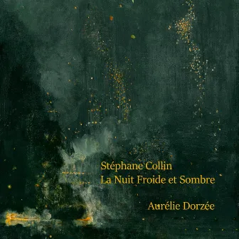 La nuit froide et sombre by Stéphane Collin