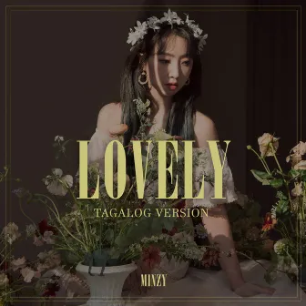 Lovely (Tagalog Version) by MINZY