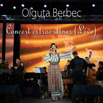 Concert Extraordinar (Live) by Olguta Berbec