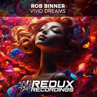 Vivid Dreams by Rob Binner