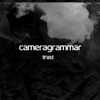 trust by cameragrammar