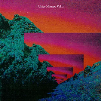 Ukiyo Mixtape, Vol. 2 by Ukiyo