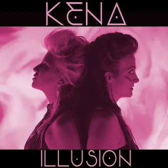 Illusion (Alt Edits) by KENA