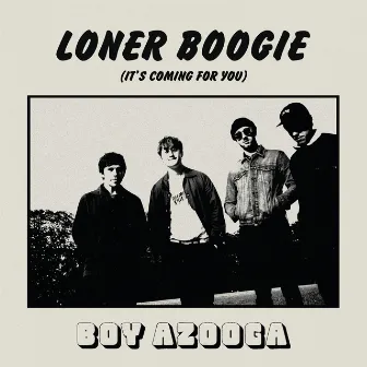 Loner Boogie by Boy Azooga