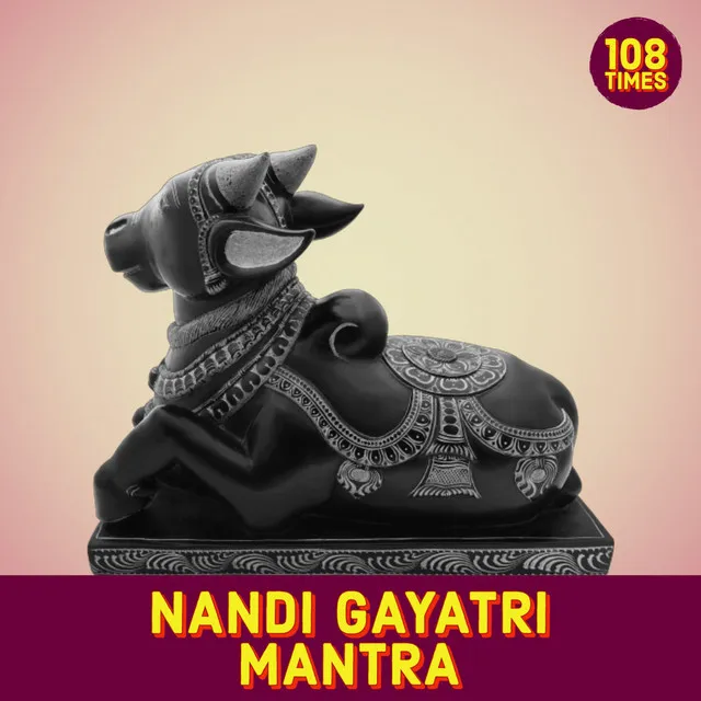 Nandi Gayatri Mantra 108 Times