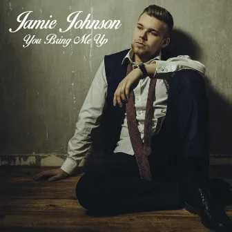 You Bring Me Up by Jamie Johnson