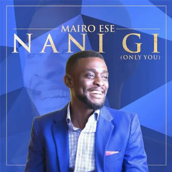 Nani Gi by Mairo Ese