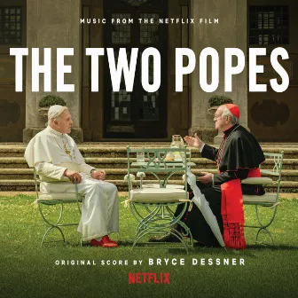 The Two Popes (Music from the Netflix Film) by Bryce Dessner