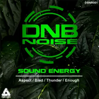 ENOUGH by Sound Energy