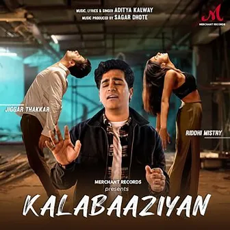 Kalabaaziyan by Aditya Kalway