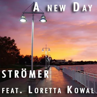 A New Day by Stromer