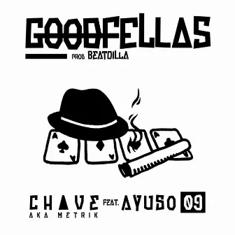 Goodfellas by Chave