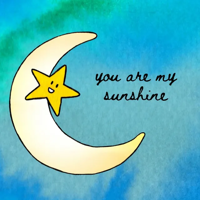 You Are My Sunshine