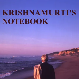 Krishnamurti's Notebook by J Krishnamurti