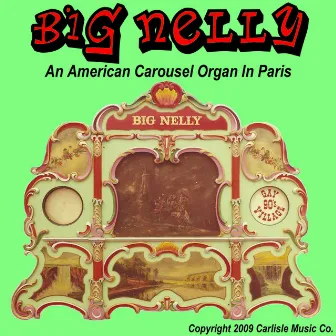 An American Carousel Organ in Paris by Big Nelly