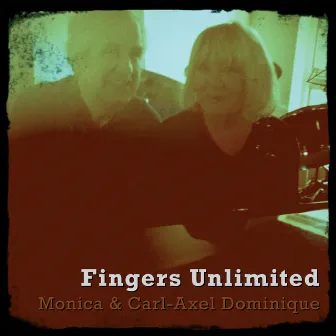 Fingers Unlimited by Carl-Axel Dominique