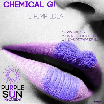 The Pimp Idea by Chemical G!