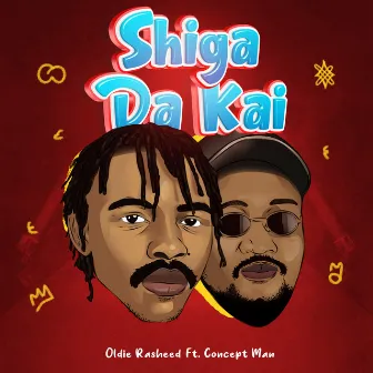 Shiga Da Kai by Oldie Rasheed