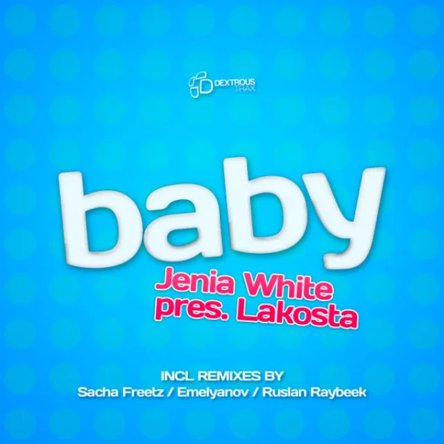 Baby - Sacha Freetz Remix