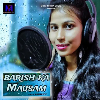 Barish Ka Mausam by 