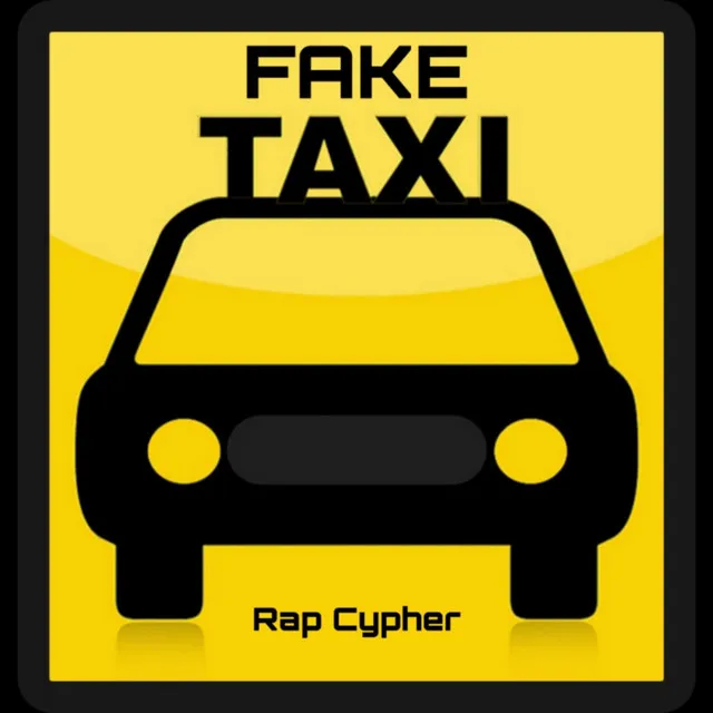 Fake Taxi Rap Cypher