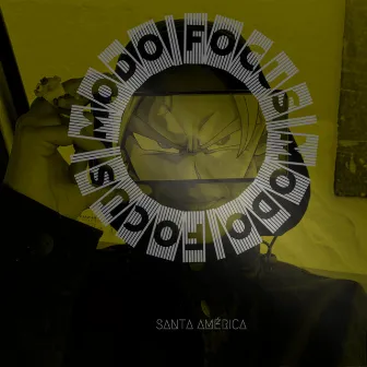 MODO FOCUS by SANTA AMÉRICA