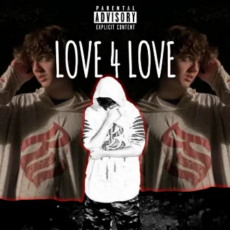 LOVE4LOVE by Lil R Jab