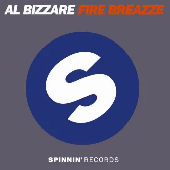 Fire Breazze by Al Bizzare