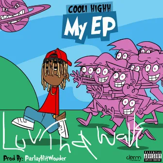 Luv Tha Wave by Cooli Highh