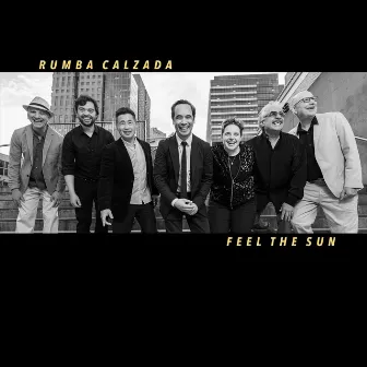 Feel The Sun by Rumba Calzada