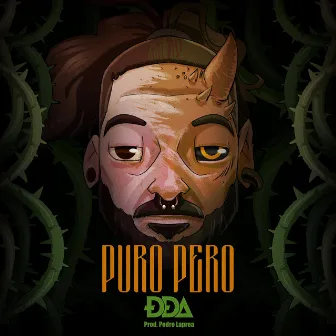 Puro Pero by ĐĐA