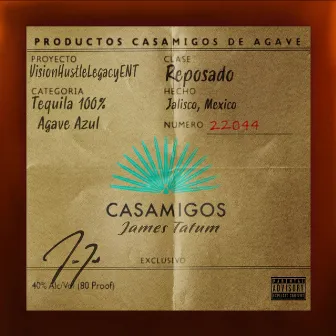 Casamigos by James Tatum