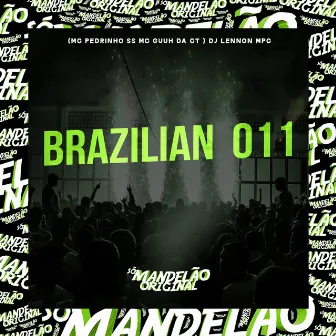 Brazilian 011 by MC Guuh Da Ct