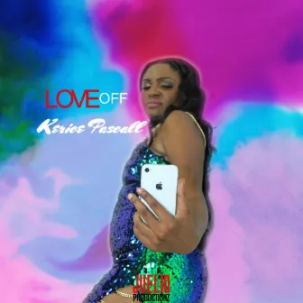 LOVE OFF by Juelio Productionz