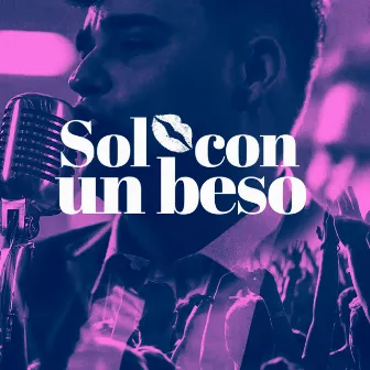 Sólo con un Beso by Los Totora