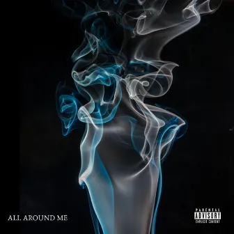 All Around Me by Frvnce